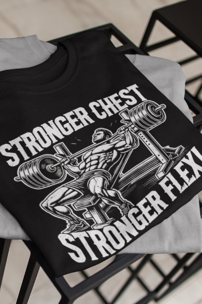 Stronger Chest Stronger Flex - Regular Printed T-Shirt