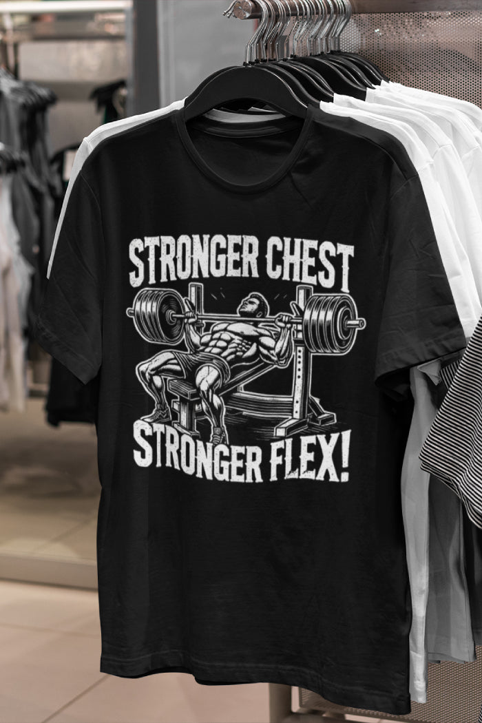 Stronger Chest Stronger Flex - Regular Printed T-Shirt
