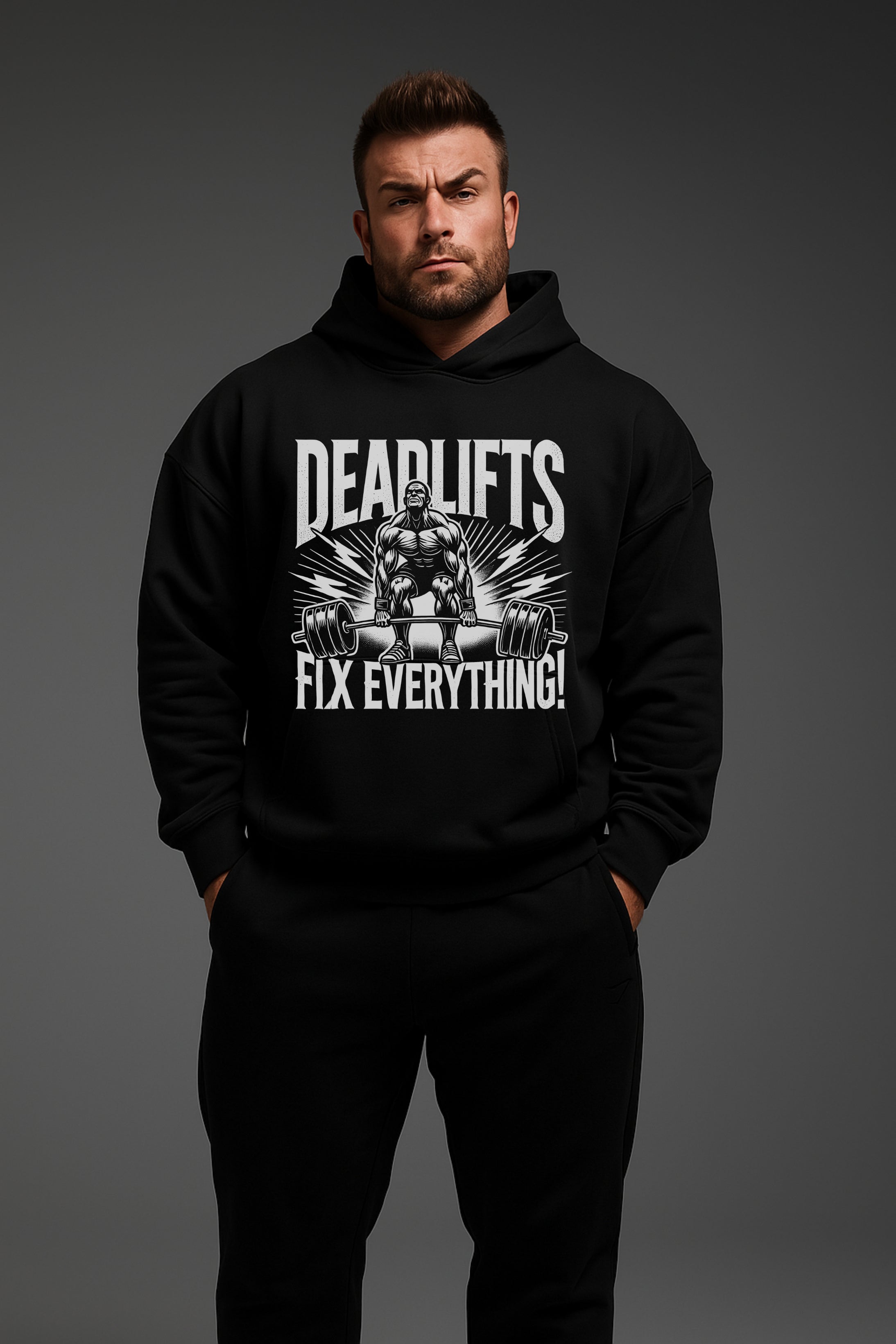 Deadlifts Fix Everything - Gym Hoodie for Men